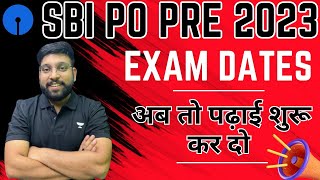 SBI PO Pre 2023 Exam Dates | Latest Notification | SBI PO 2023 Exam Dates | Team AVP