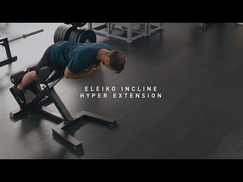 The Eleiko Incline Hyper Extension