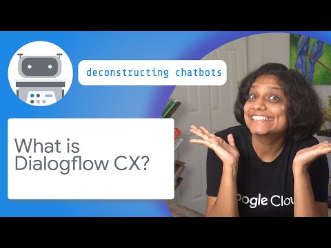 What is Dialogflow CX?