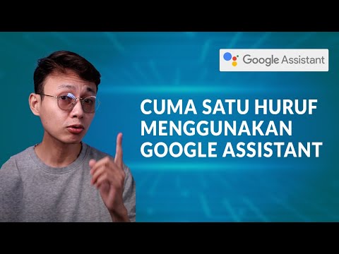 Perintah Google Assistant yang kamu belom tau