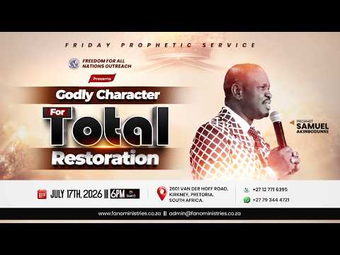 GODLY CHARACTER FOR TOTAL RESTORATION