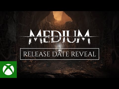 The Medium - Release Date Reveal