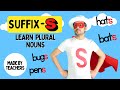 Understanding Suffix S and Plurals
