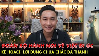 Tối 19/3:Đoàn bộ hành phản ứng thế nào về quyết định đi Úc? Phan Phong TV