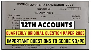 12th Accountancy | Quarterly Exam 2025 | Original Question Paper | Very Important Questions