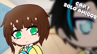 Solo amigos - Serie animada Gacha Life - Capitulo1/2