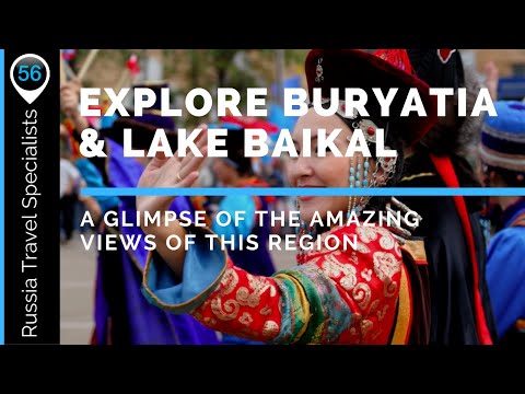 Visit and Explore Russia - Buryatia | 56th Parallel