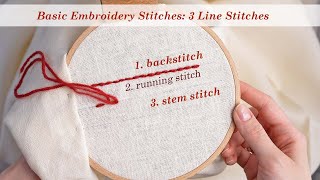 Basic Embroidery Stitches: 3 Line Stitches