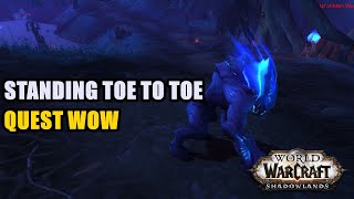 Standing Toe To Toe Quest World Of Warcraft