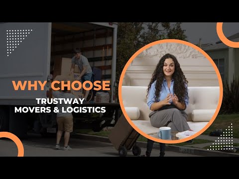Shifting Service - Trust Way Movers & Logistics