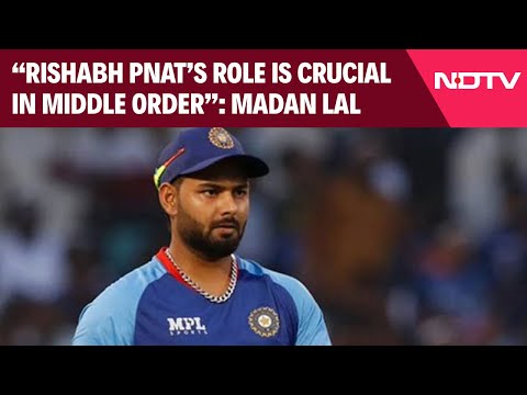 Rishabh Pant | Madan Lal: "Rishabh Pant Role Is Crucial In Middle Order"