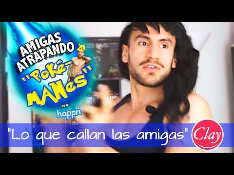 Mujeres Atrapando "PokeMaNes" | Lo que callan las amigas | Jonatan Clay