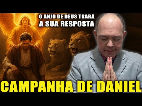 ORAÇÃO DA MANHÃ: CAMPANHA DE DANIEL - FORÇA nas Batalhas Espirituais