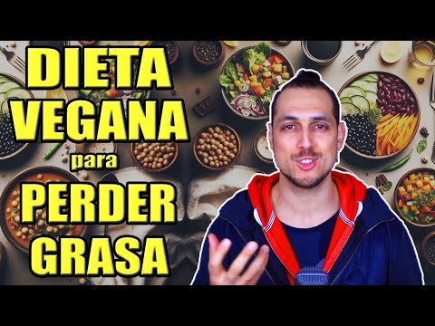 ¿Cómo Perder Grasa con una Dieta Vegana? | Fitness Vegano