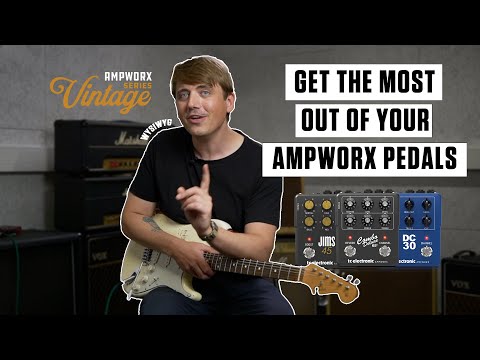 How to get the most out of your Ampworx pedals