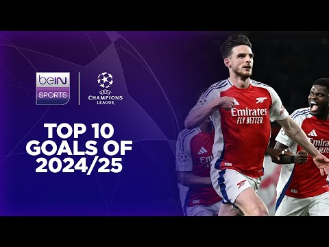 Top 10 goals of the season! | UCL 24/25 Moments