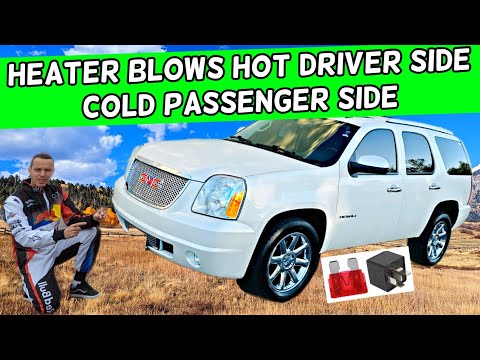 WHY HEATER BLOWS COLD COOL PASSENGER SIDE DASH VENT HOT DRIVER SIDE GMC YUKON XL 2007 2008 2009 2010
