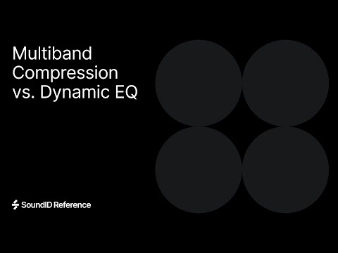 Multiband Compression vs Dynamic EQ