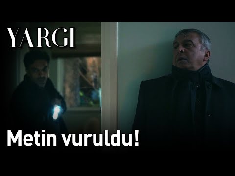 Yargı 26. Bölüm - Metin Vuruldu!