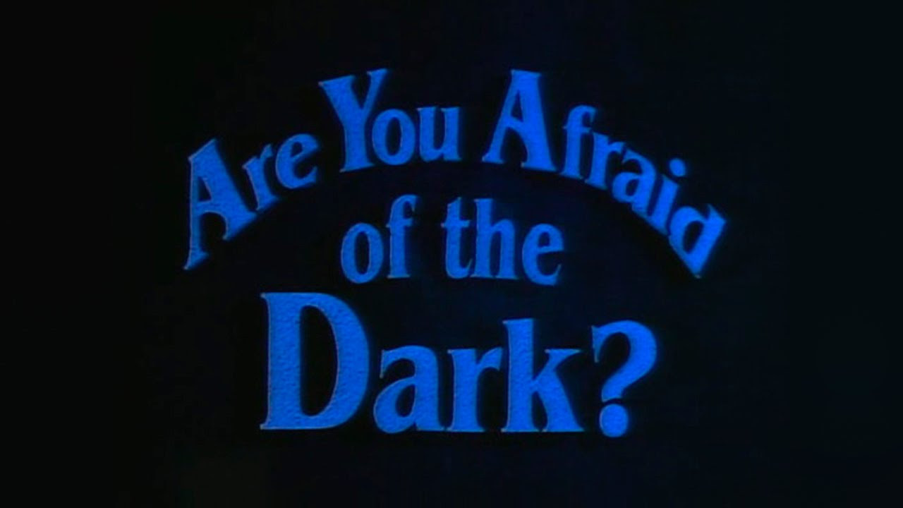 Are You Afraid of the Dark? Anonso santrauka