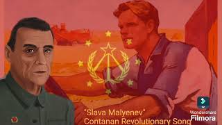 Slava Malenyev-Contanan Revolutionary Song