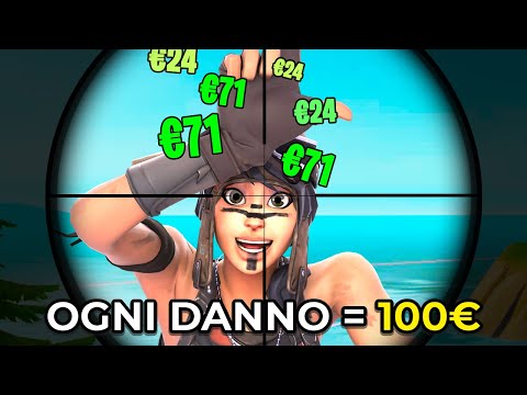 Fortnite, ma OGNI DANNO = 100 EURO