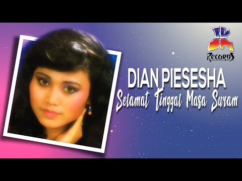 Dian Piesesha - Selamat Tinggal Masa Suram (Official Audio)