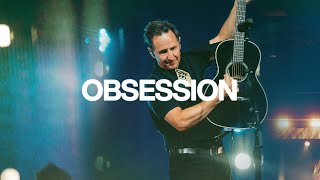 Obsession / Worthy Of It All - Bethel Music, @martinsmithtv