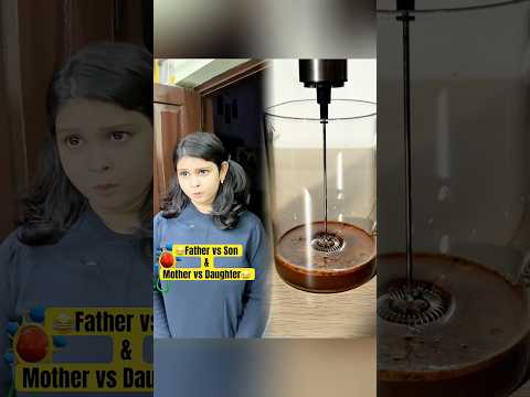 Father vs Son & Mother vs Daughter๐๐ #shorts #trending