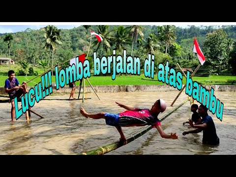 aksi lomba berjalan di atas bambu!!!bikin ngakak(walking on bamboo)