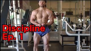 My 182 Lb Physique (As a dad of 4) | Discipline | Episode 01