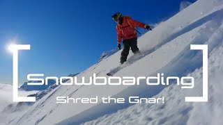 Shred the Gnar! | GoPro In Action