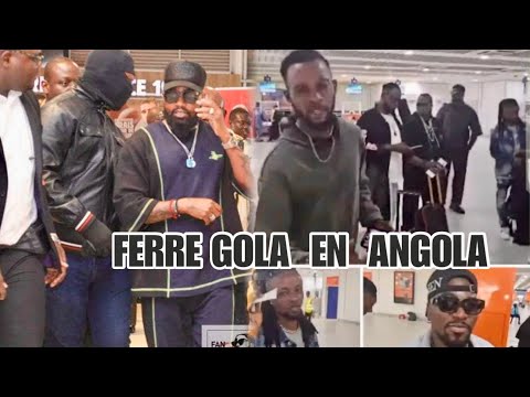 FERRE GOLA en ANGOLA avec SES MUSICIENS ( Avant et Après CONCERT ) Lance un message aux GAULOIS