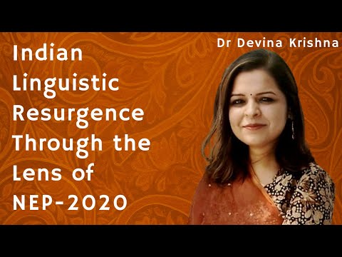 Indian linguistic resurgence through the lens of NEP-2020 — Dr Devina Krishna