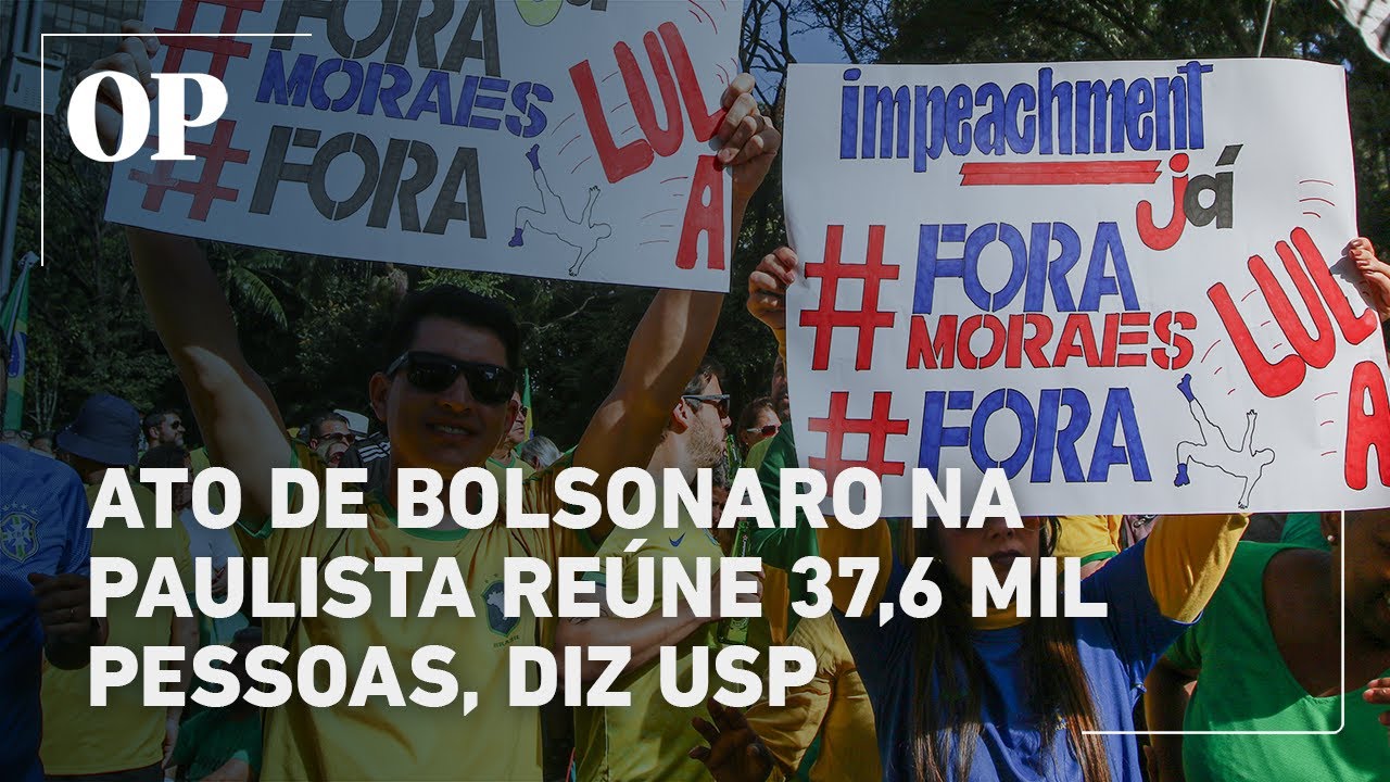 Ato pró Bolsonaro reúne 37 mil pessoas na Paulista diz USP
