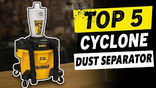 Best Cyclone Dust Separator for Shop Vac 2026 | Which One Should You Buy?