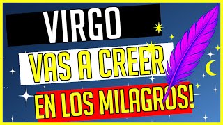 VIRGO 🔥UNA SORPRESA DEMASIADO GIGANTE TE INVADIRÁ DE FELICIDAD ! 🔥 #VIRGO