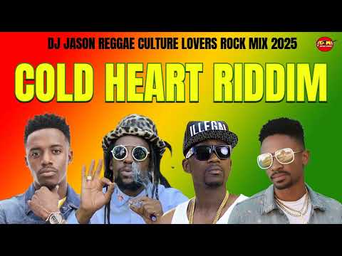 REGGAE CULTURE LOVERS ROCK MIX 2025.COLD HEART RIDDIM CHRIS MARTIN.JAH CURE.BUSY SIGNAL.ROMAIN VIRGO