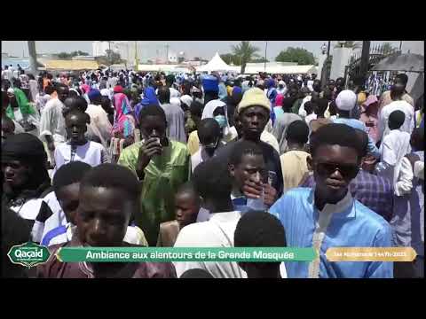 Grande Journée Qaçaid Ambiance aux alentours de la Grande Mosquée le 01 Muharram 1447H-2025