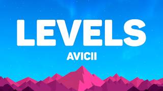 Avicii - Levels (Lyrics)