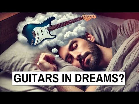 Guitars In Your Dreams? Here's What It Could Mean