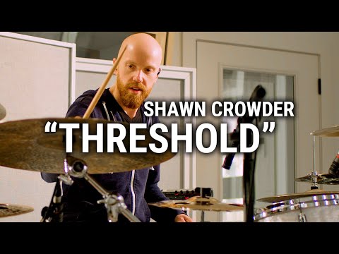 Meinl Cymbals - Shawn Crowder - "Threshold"