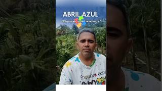 ABRIL AZUL chegando ao fim e mais uma vez não temos o que comemorar.