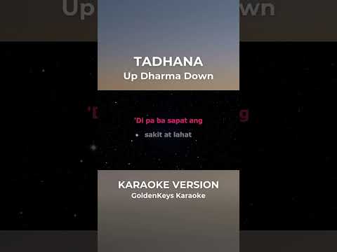 Tadhana – Up Dharma (Karaoke) #goldenkeyskaraoke #opmkaraoke #karaoke