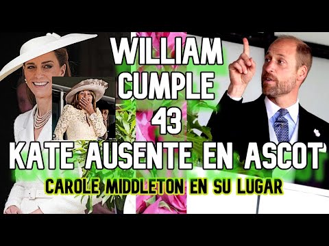 ✅Cumpleaños de William, Kate Middleton ausente en Ascot pero asiste su madre😮