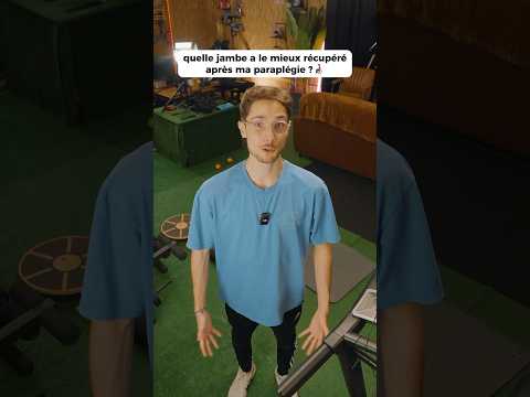 Quelle jambe a le mieux récupéré après ma paraplégie ?? 🫣