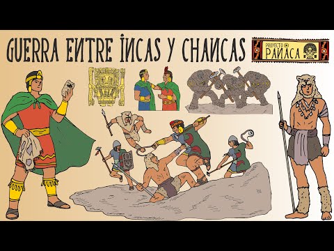 La Guerra entre Incas y Chancas | Imperio Inca | Inca Pachacútec