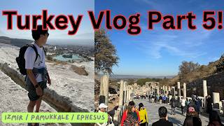 Final Turkey Vlog 2024 (Izmir): Got to see a 7 Wonder of the World: Temple of Artemis!  yeeeeee