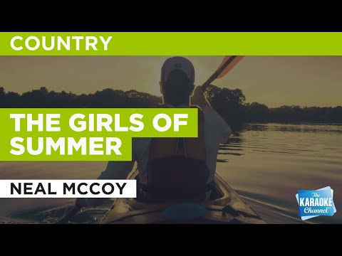 The Girls Of Summer : Neal McCoy | Karaoke with Lyrics