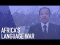 Understanding the Anglophone Crisis in Cameroon